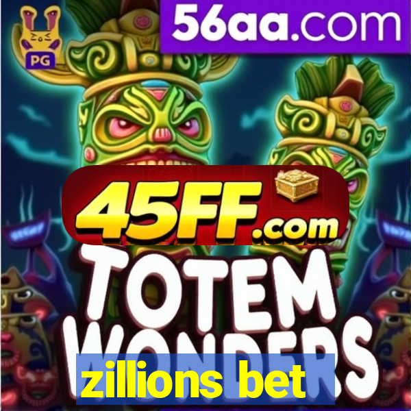 zillions bet